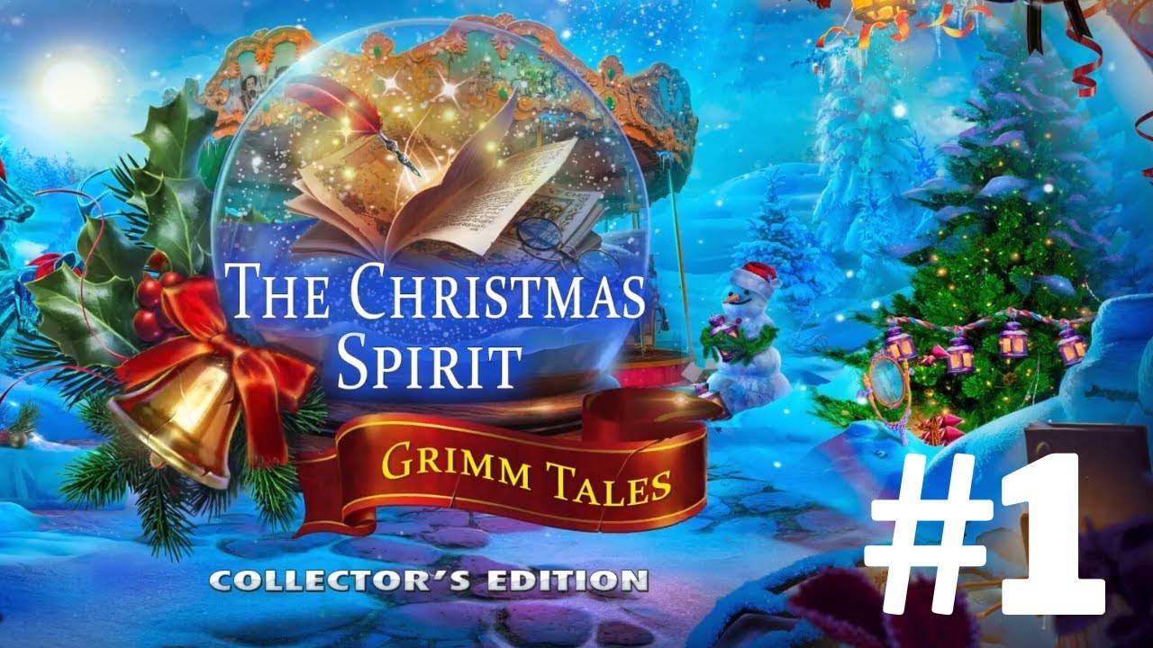 The Christmas Spirit: Grimm Tales Collector's Edition - Chapter #1 Gameplay