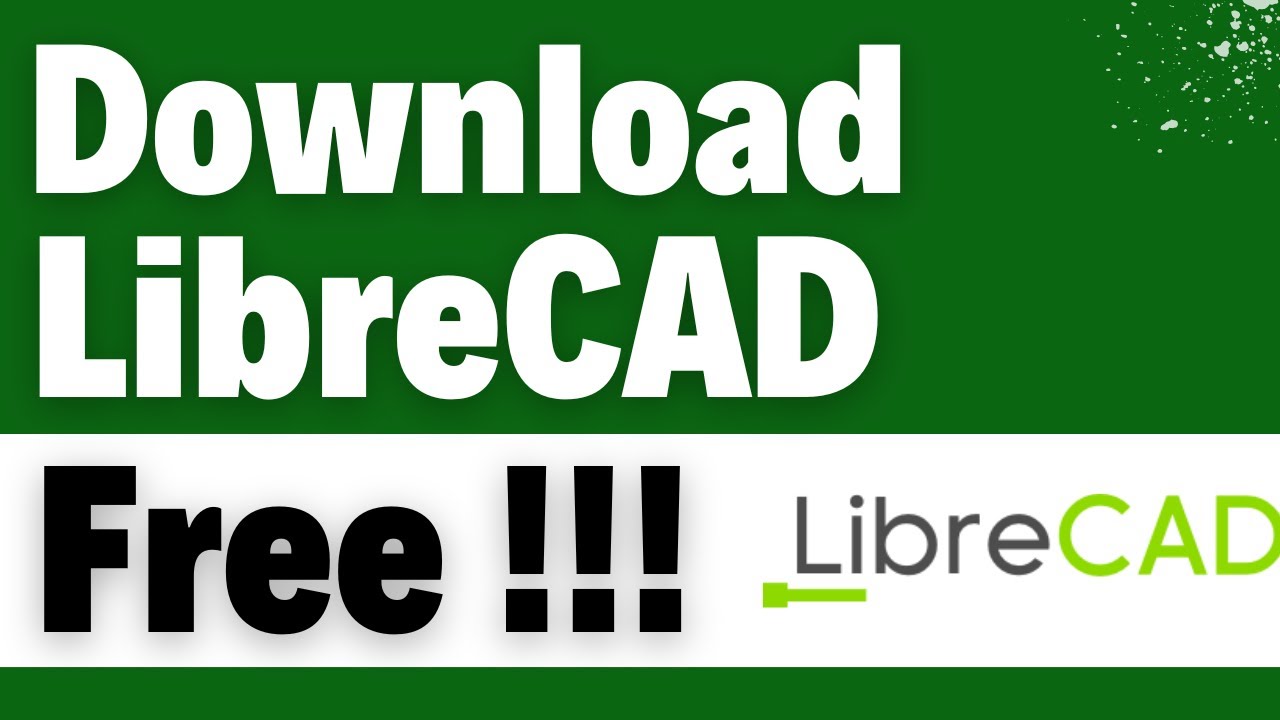 How to Download and Install LibreCAD on Windows