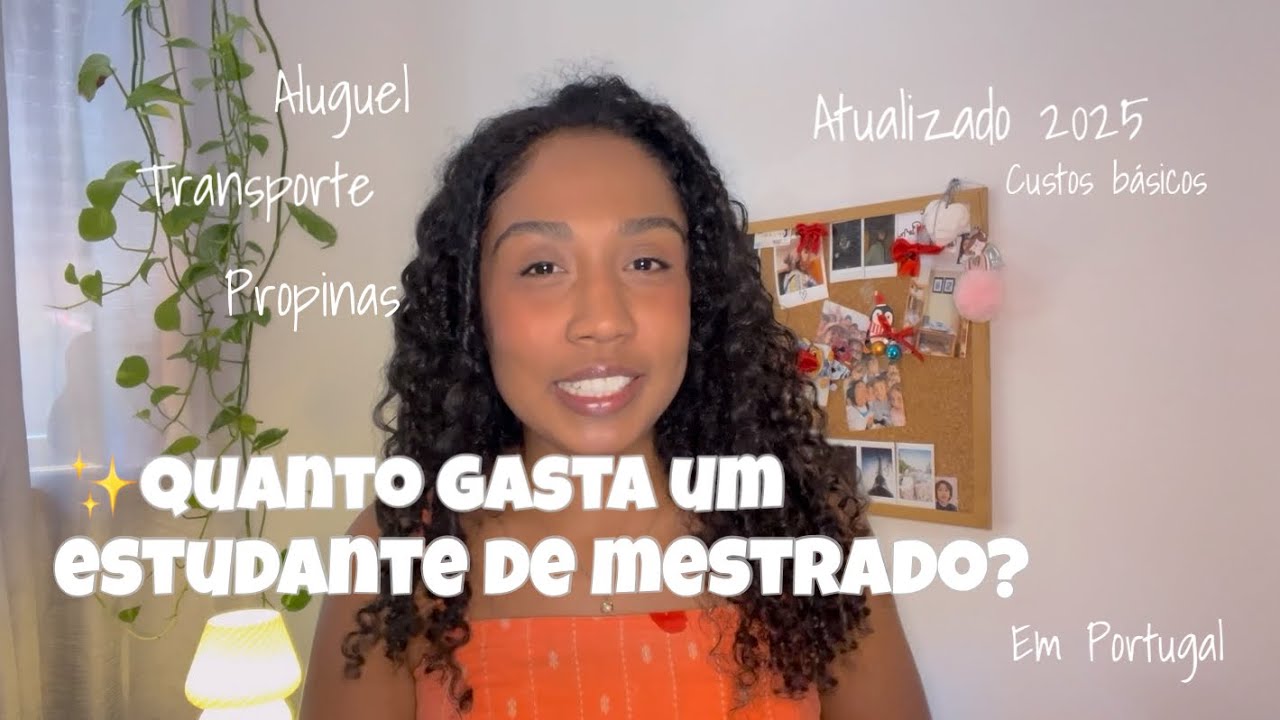Quais os GASTOS BÁSICOS de um estudante de mestrado atualmente? *Em Portugal 
