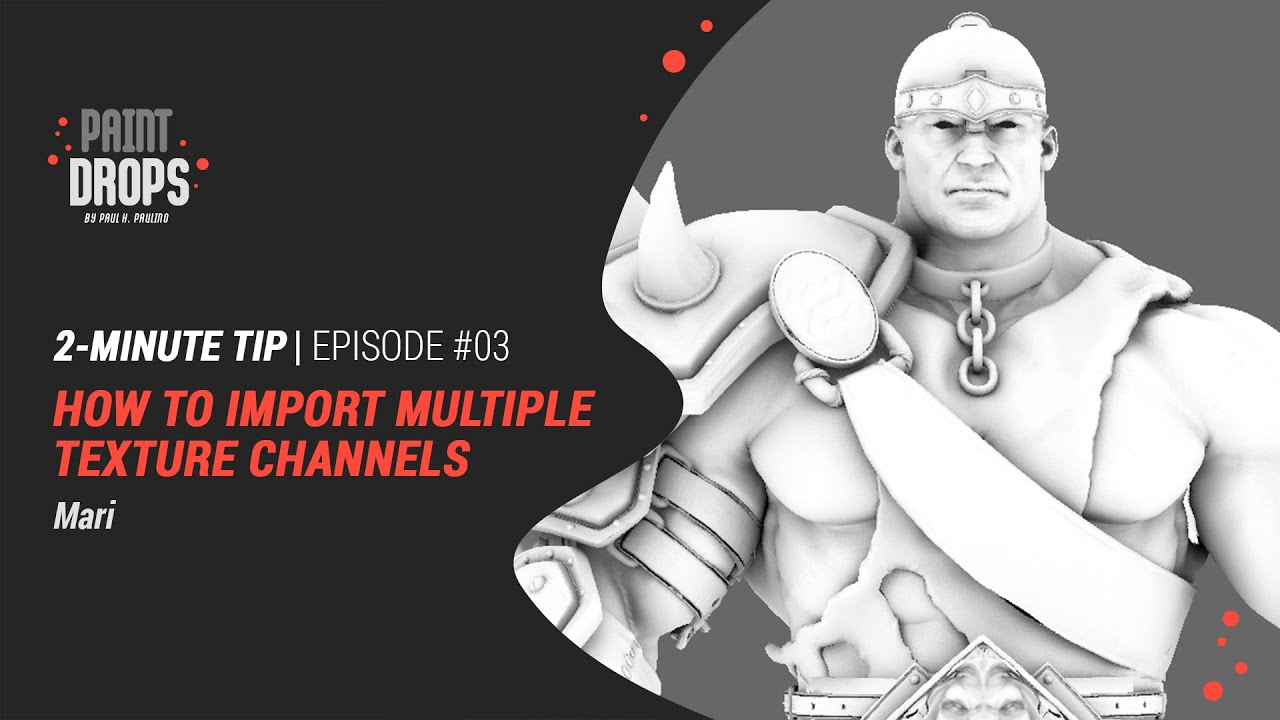 How to Import Multiple Texture Maps in Mari | Paint Drops #03