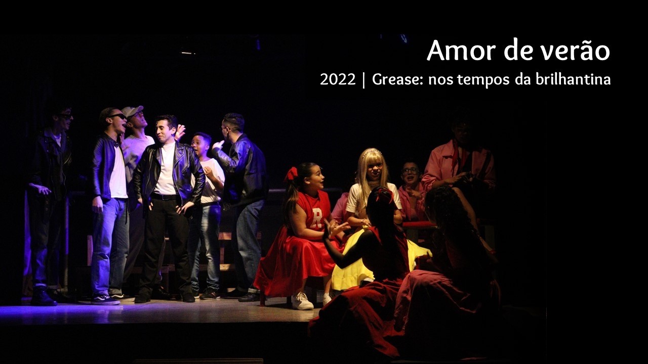 [2022] Amor de verão | Grease: Nos tempos da brilhantina