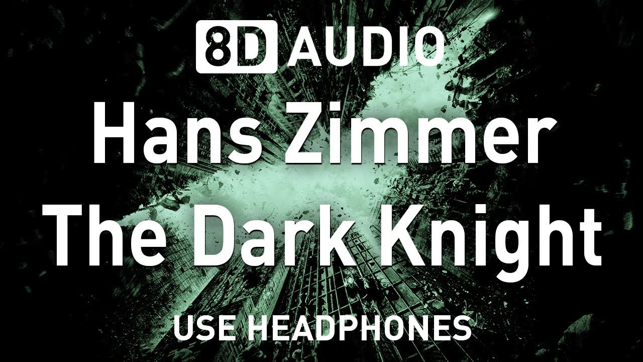 Hans Zimmer - The Dark Knight | 8D AUDIO