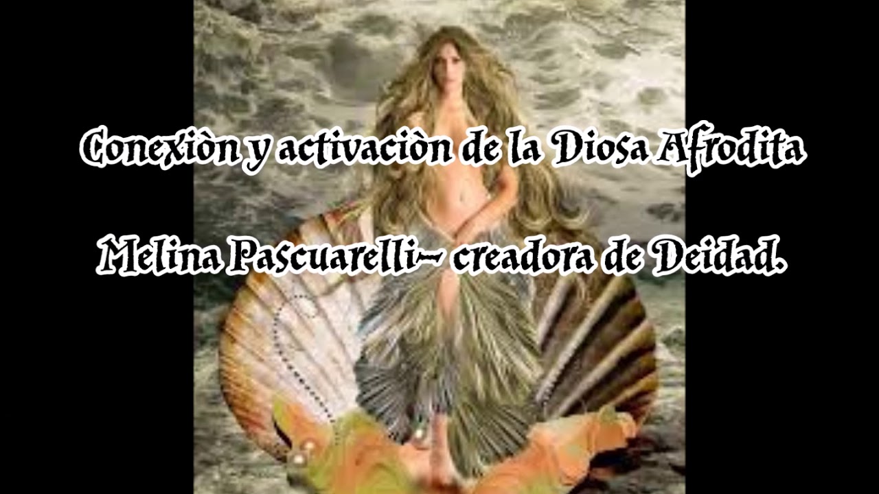 Conexión y activación de la Diosa Afrodita