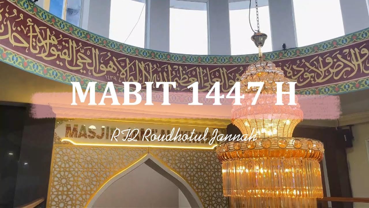 MABIT (Malam Bina Iman dan Taqwa) 1447 H dengan tema Cinta Tanah Air 🇮🇩