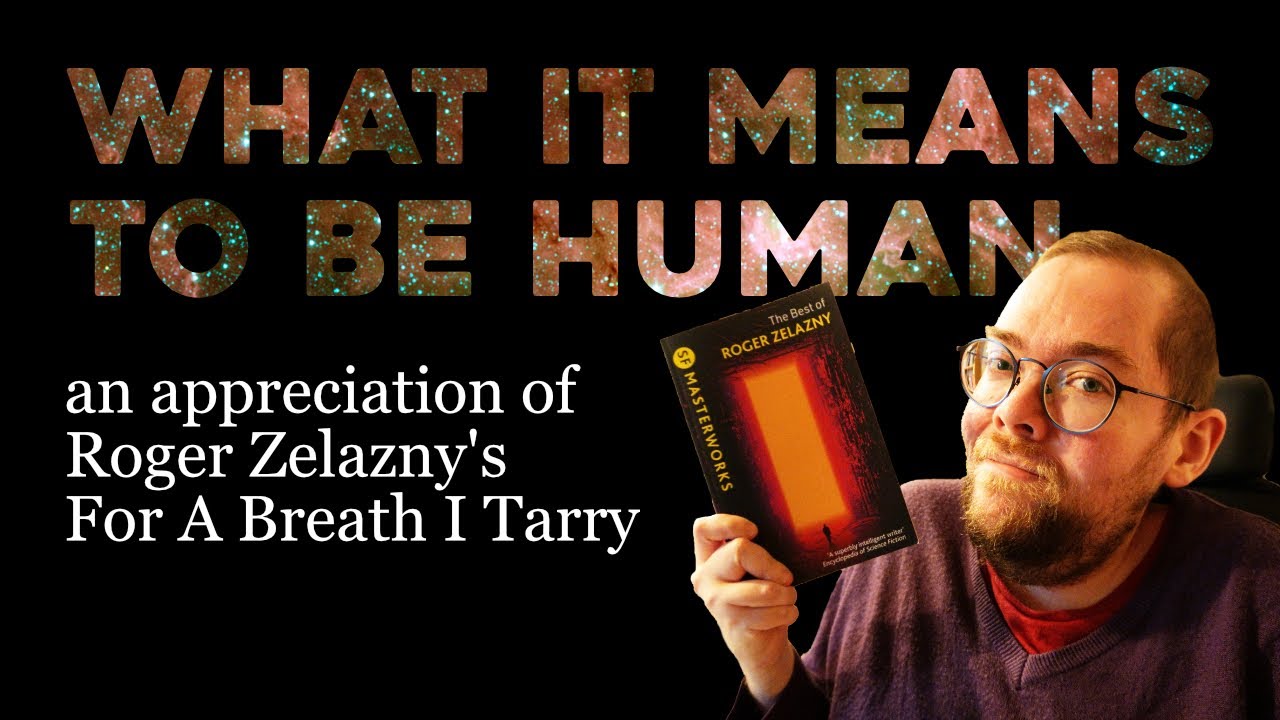 Roger Zelazny's For A Breath I Tarry - a classic sci-fi short story