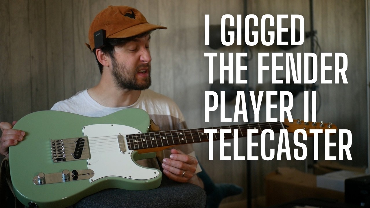 I Gigged the Fender Player ii Telecaster  - Here's My Verdict