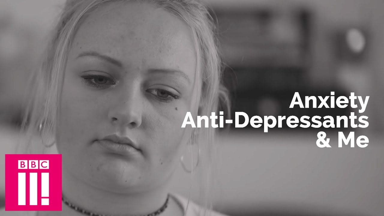 Anxiety, Anti-Depressants & My Mental Health