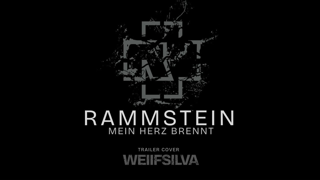 Rammstein - Mein Herz Brennt | Trailer Version Cover