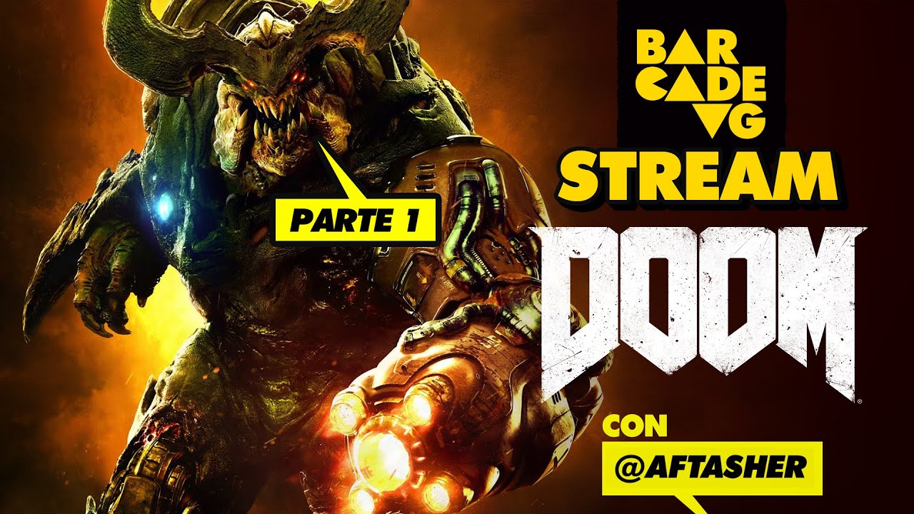 DOOM con @aftasher - BarcadeVG Stream parte 1