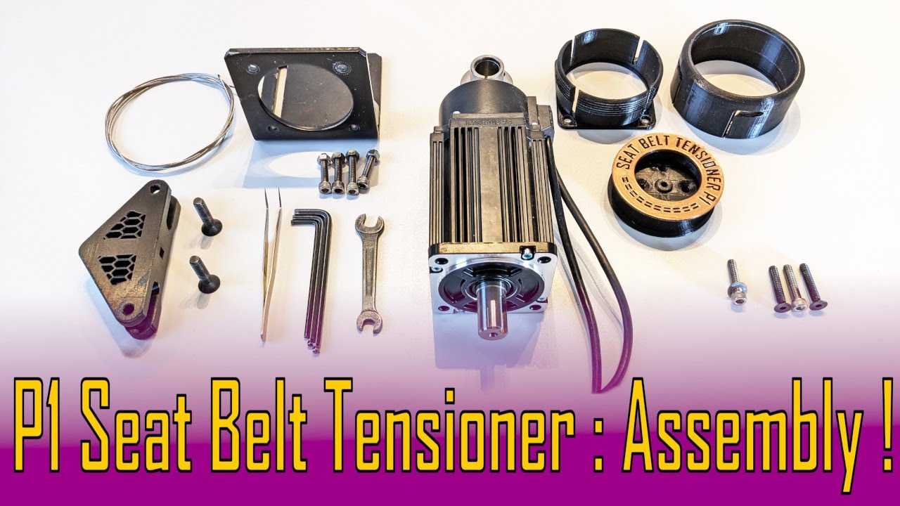 Seat Belt Tensioner P1 : Assembly!