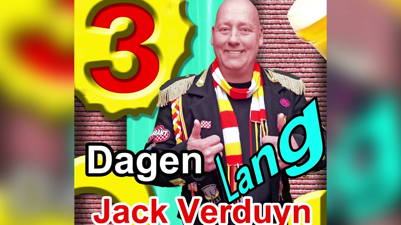 Jack Verduyn -  3 dagen lang (Oeteldonk 2025)