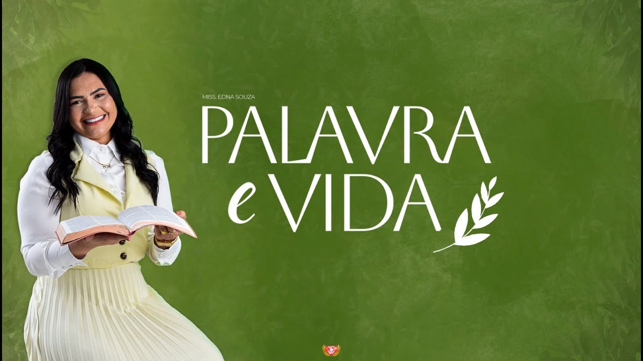 PALAVRA E VIDA | MISS EDNA SOUSA 28.01.2026
