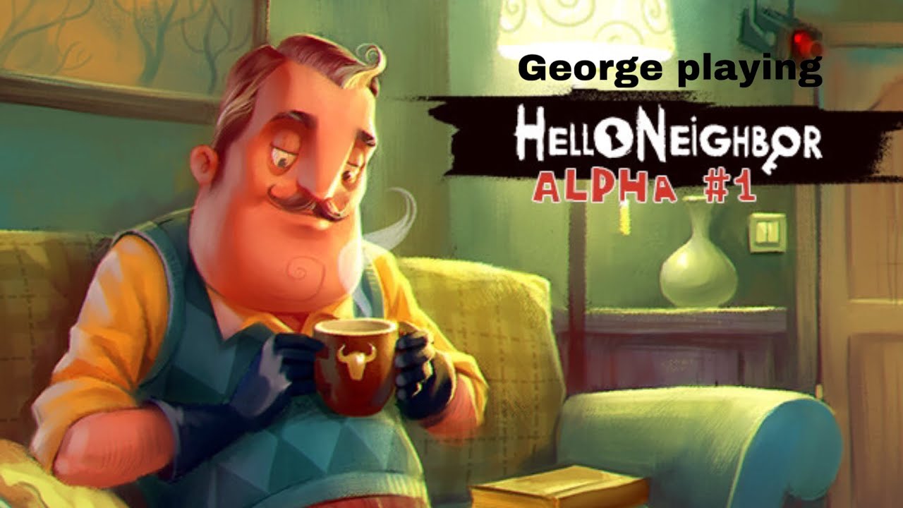 Playing hello neighbour chapter 1