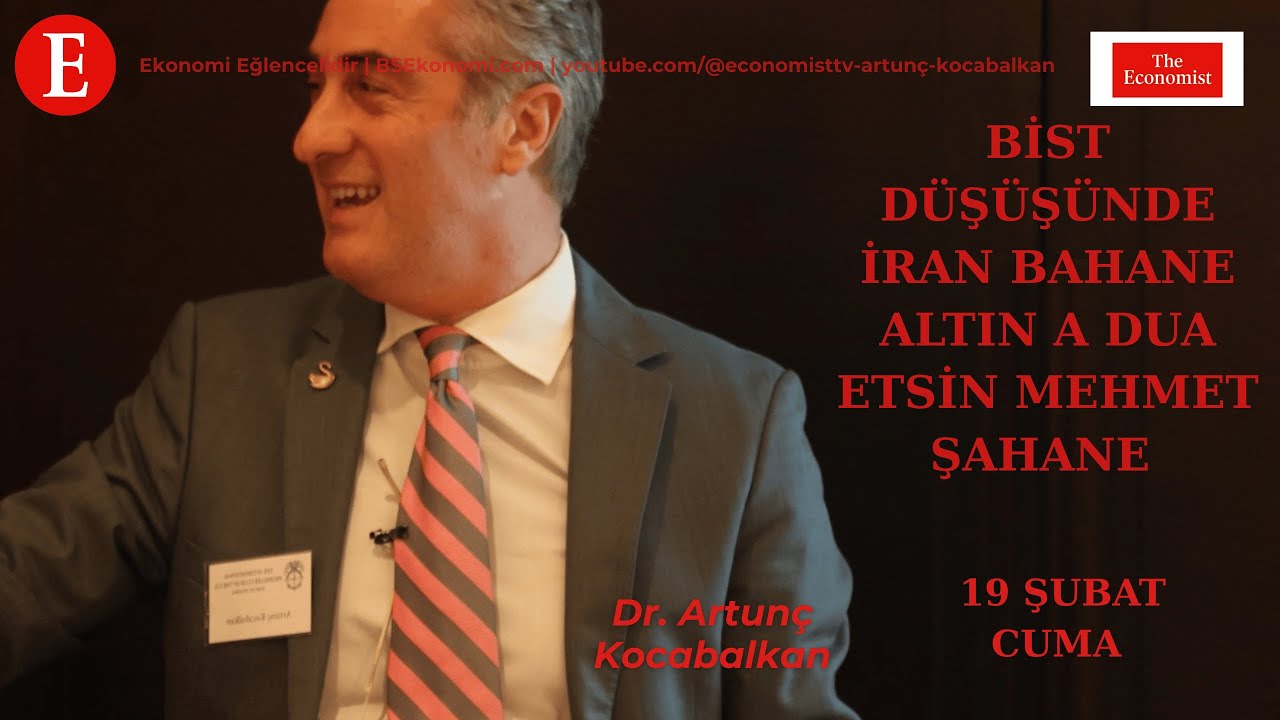 BİST DÜŞÜŞÜNDE   İRAN BAHANE ALTIN A DUA ETSİN MEHMET ŞAHANE
