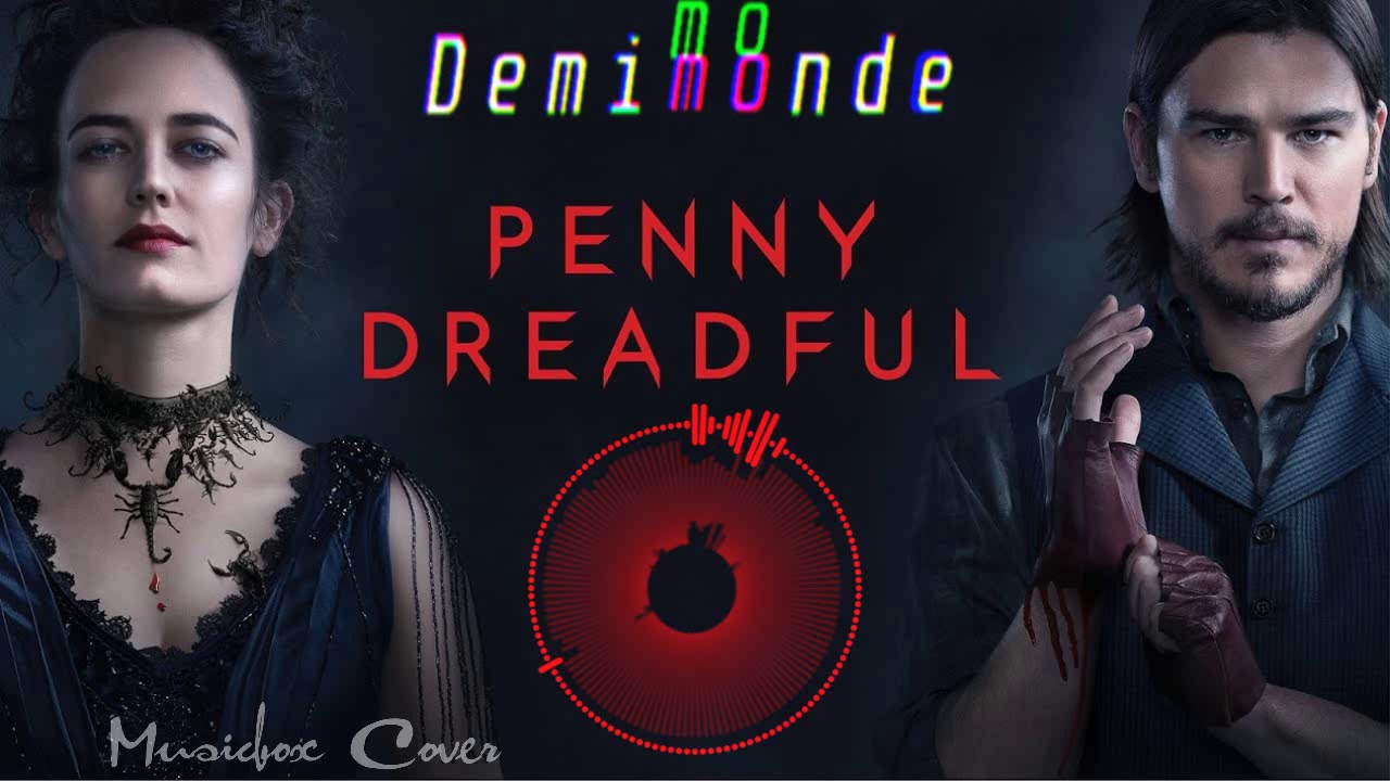 [Music box Cover] Penny Dreadful - Demimonde