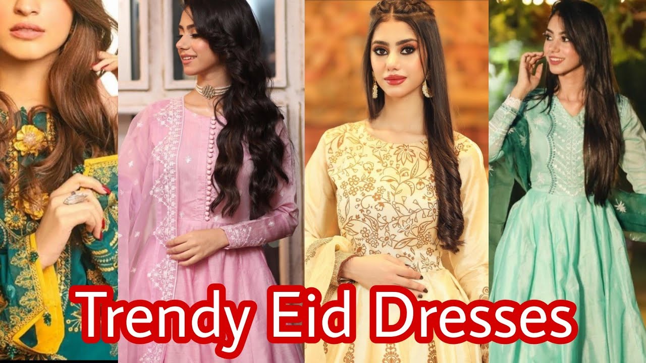 Latest trendy dresses for Eid || Dress designing ideas for Eid 2022 || Eid dress designs 2022