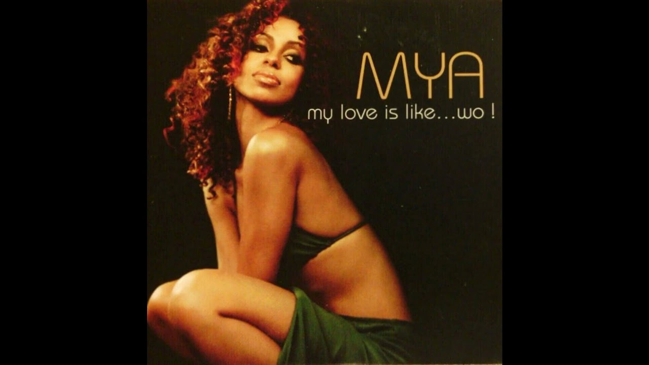 Mya - My Love Is Like...Wo (Instrumental)