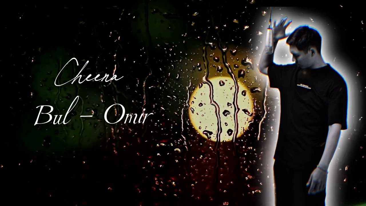 Cheena - Bul-Omir