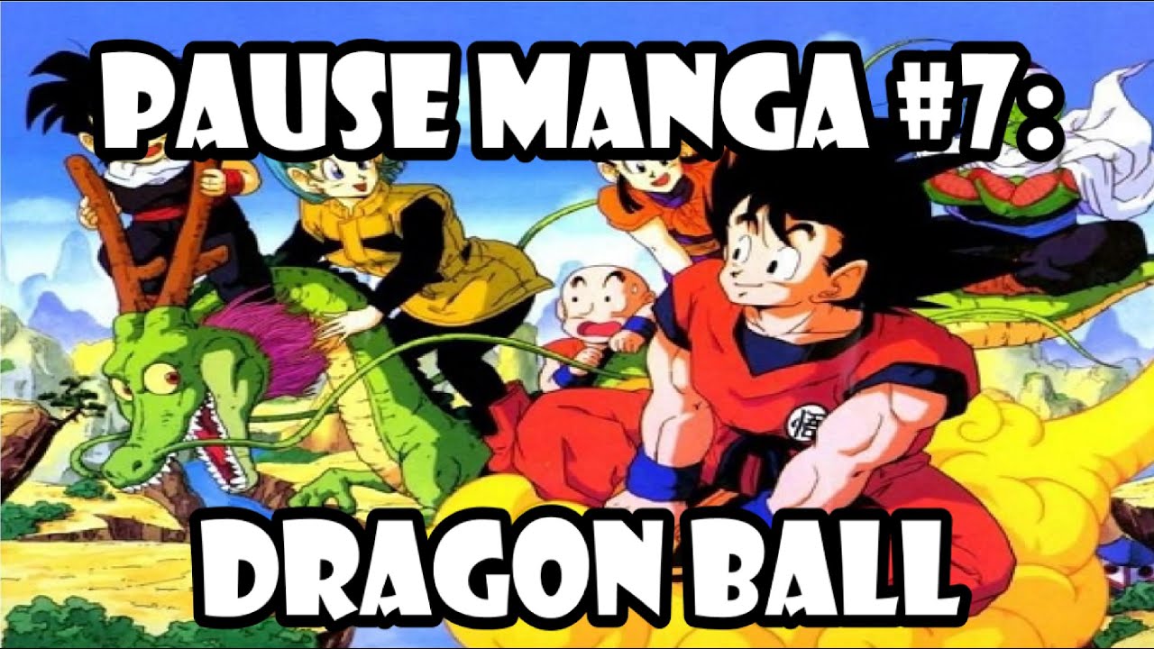 Pause Manga #7 (1/2): DRAGON BALL
