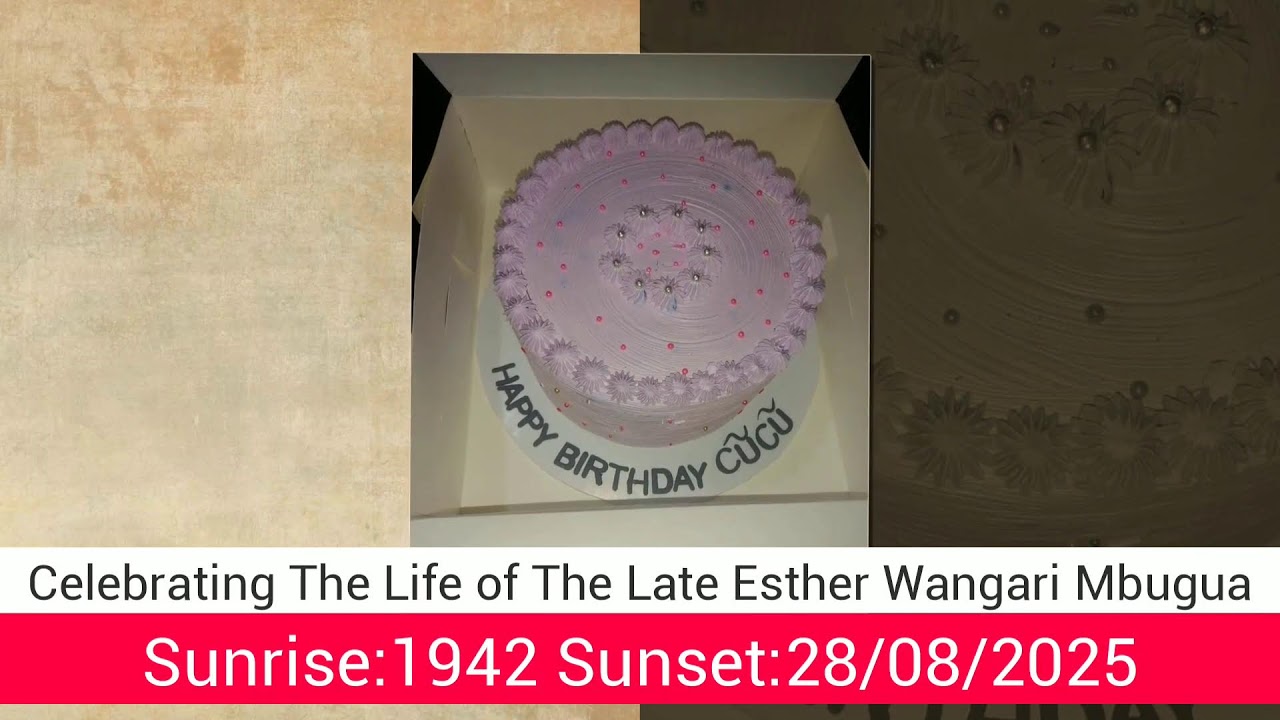 Celebrating The Life of The Late Esther Wangari Mbugua
