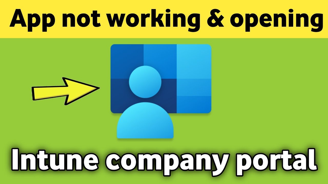 Microsoft intune Company Portal app not working & opening Crashing Problem Solved