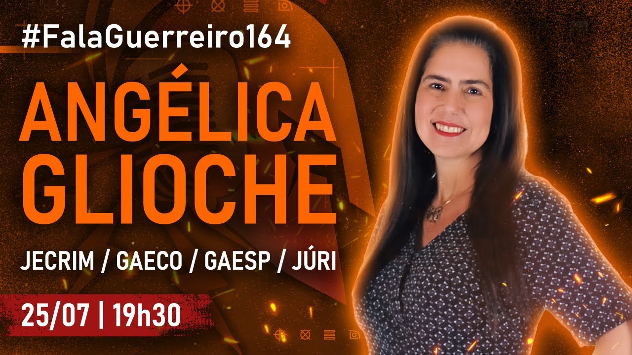 ANGÉLICA GLIOCHE • #FalaGuerreiro164