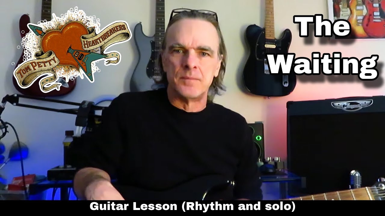 How to Play THE WAITING - Tom Petty and the Heartbreakers. Guitar Lesson.