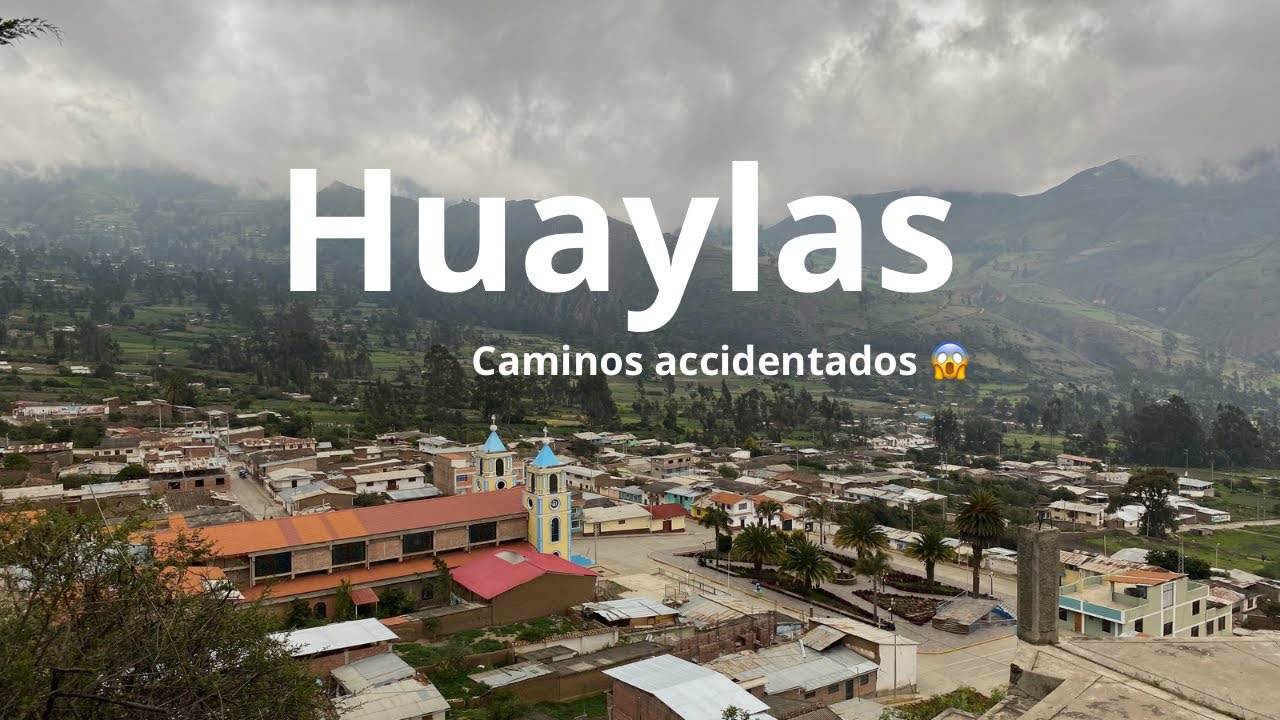 Llegar a HUAYLAS fue épico 🤭/ ANCASH _PERÚ 🇵🇪