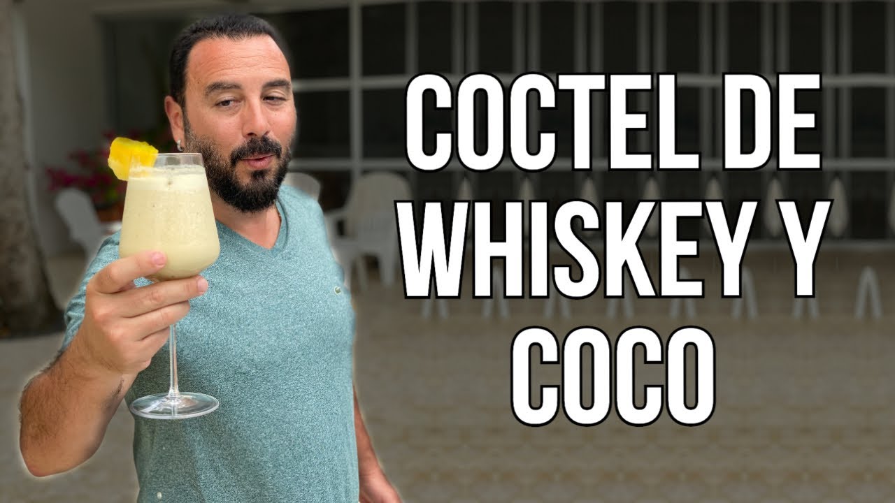 ¿Cómo hacer un Coctel de Whiskey y Coco? | Receta Fácil