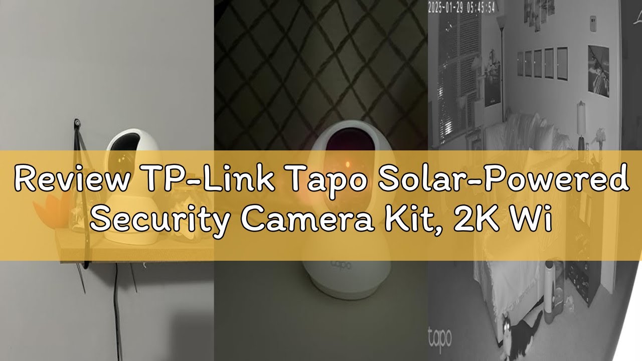 Review TP-Link Tapo Solar-Powered Security Camera Kit, 2K Wireless Battery Camera w/Solar Panel Base