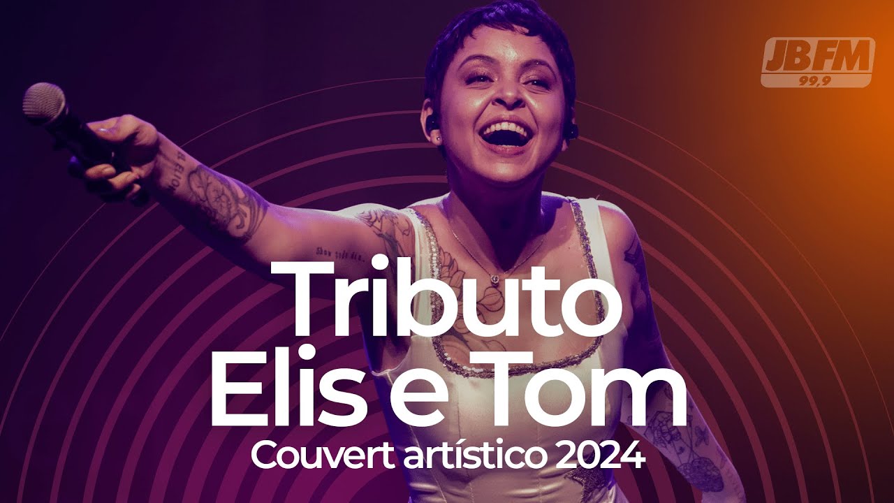 Tributo a Elis & Tom - Daniel Jobim e Kell Smith | Ao Vivo no Couvert Artístico JBFM (2024)