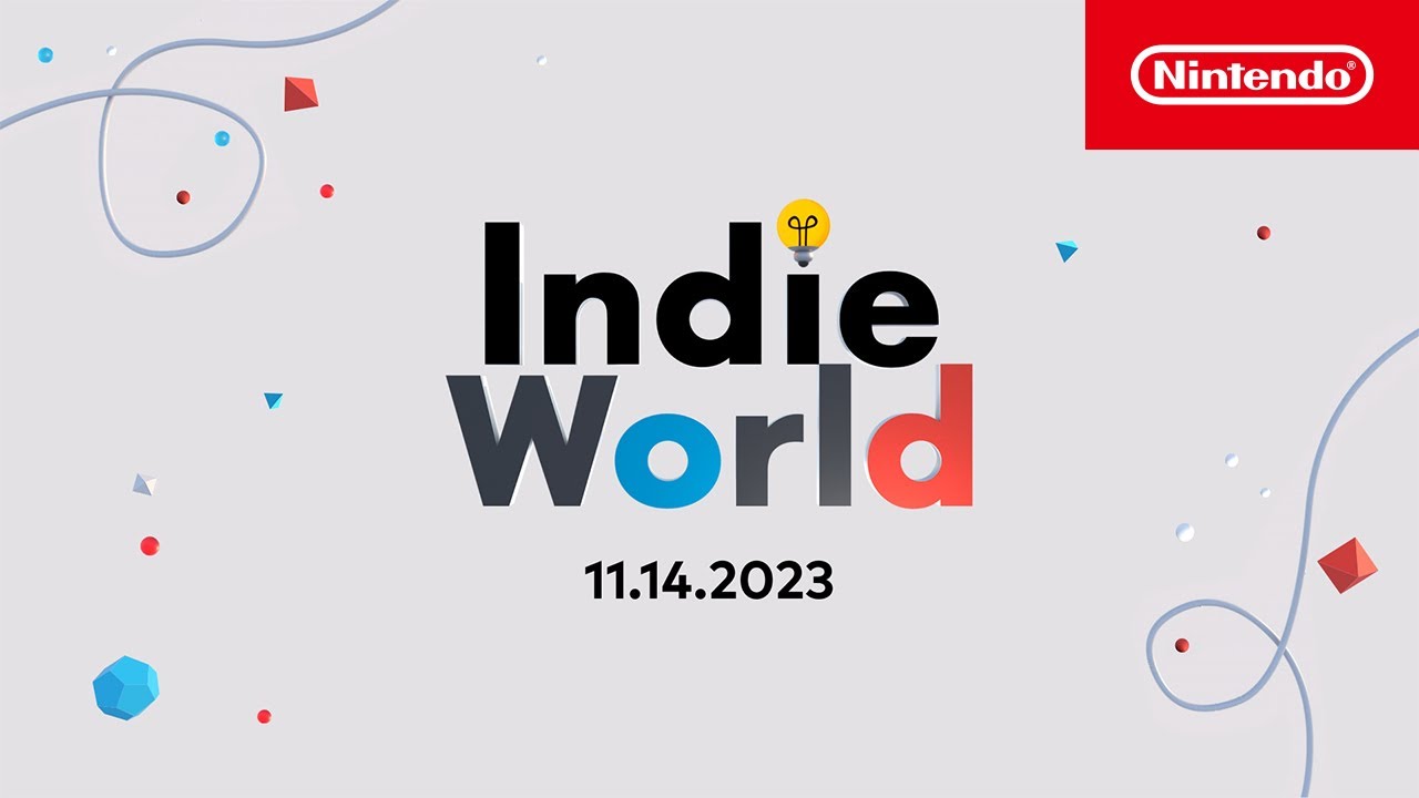 Indie World Showcase 11.14.2023 - Nintendo Switch