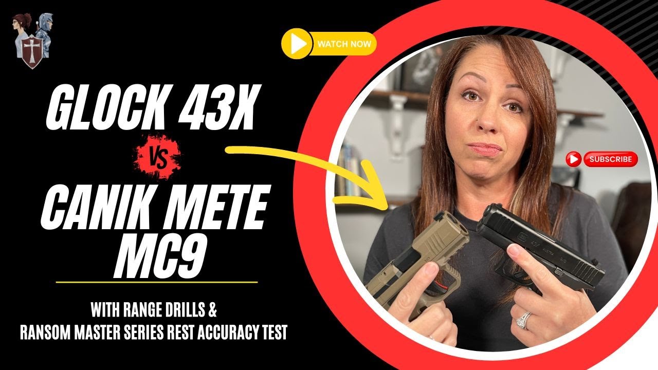 Glock 43x Vs. Canik Mete MC9