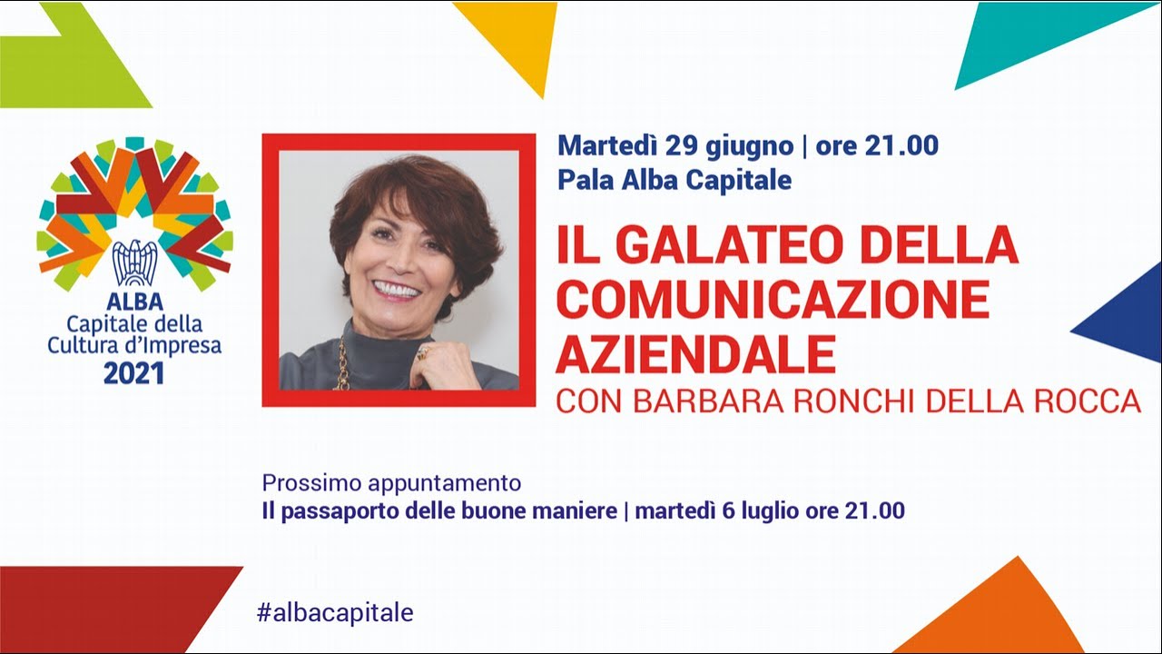 Il Galateo della Comunicazione Aziendale, con Barbara Ronchi della Rocca