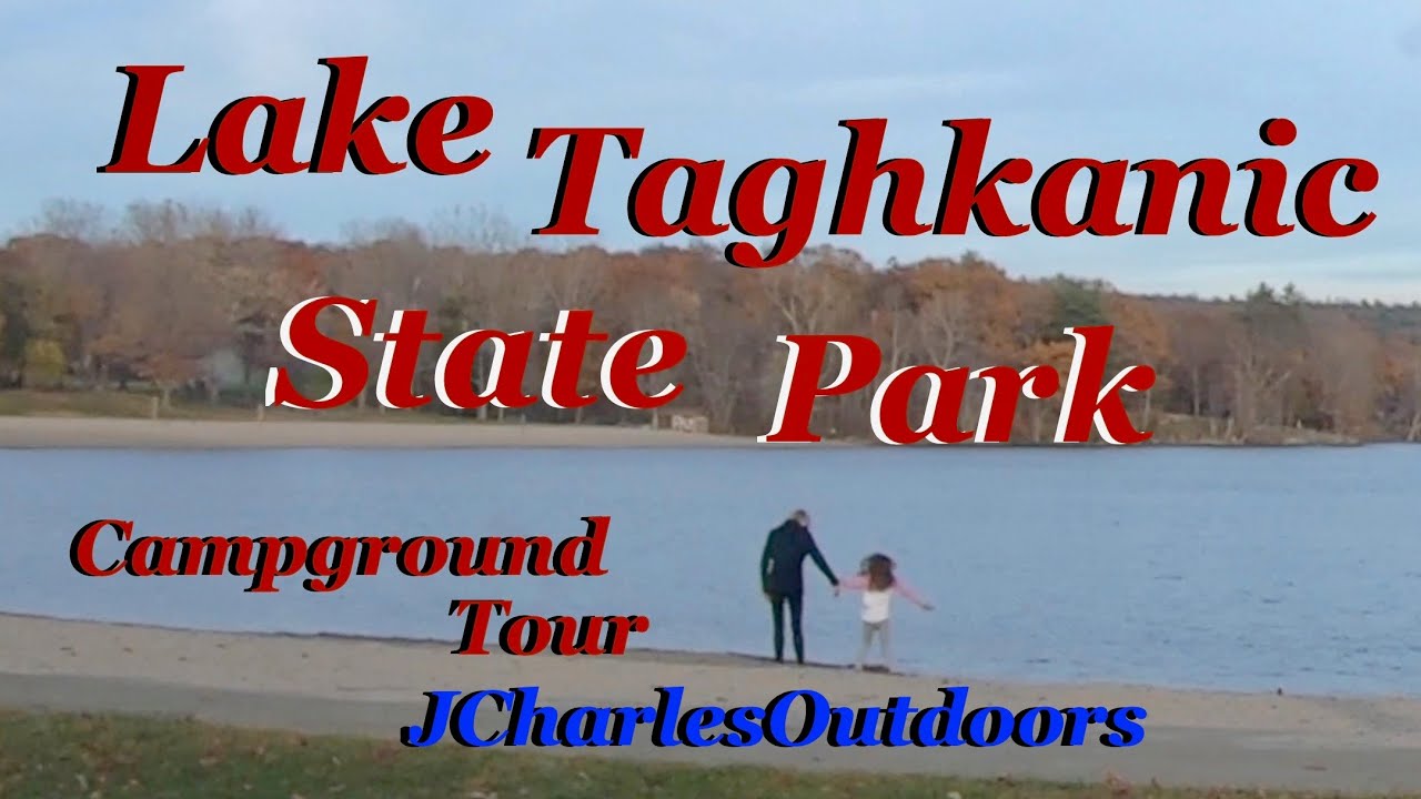 Campground Tour LakeTaghkanic State Park ColumbiaCounty Cabins and Cottages Picnicing, Boat rental