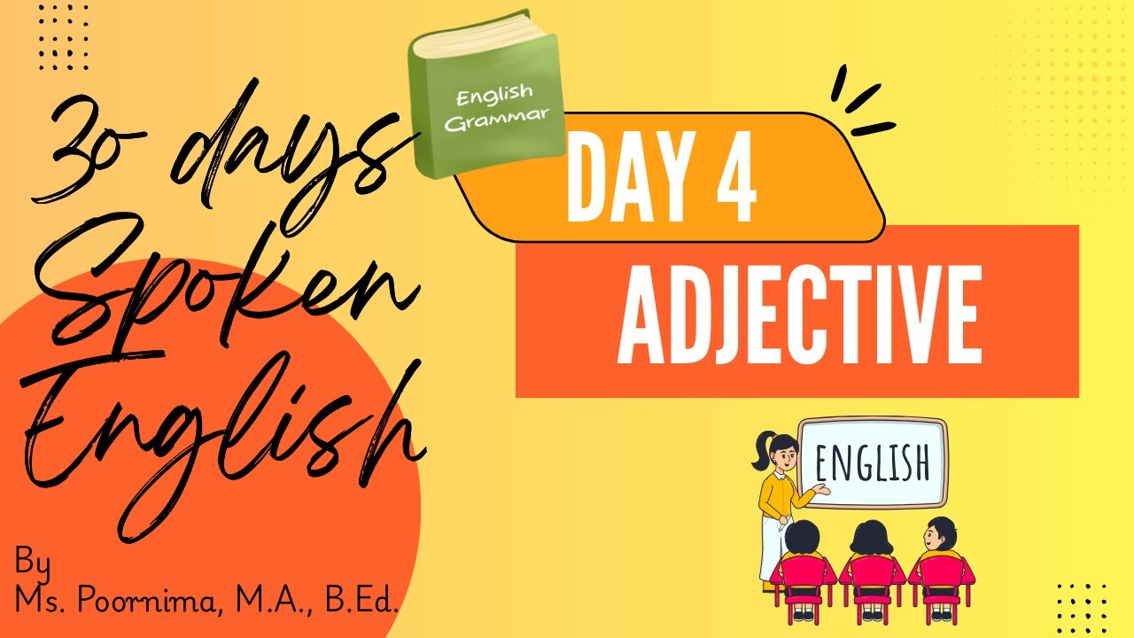 DAY 4 - ADJECTIVE