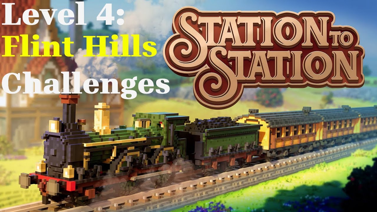 STATION TO STATION All Challenges Level 4 - Flint Hills | Full Playthrough