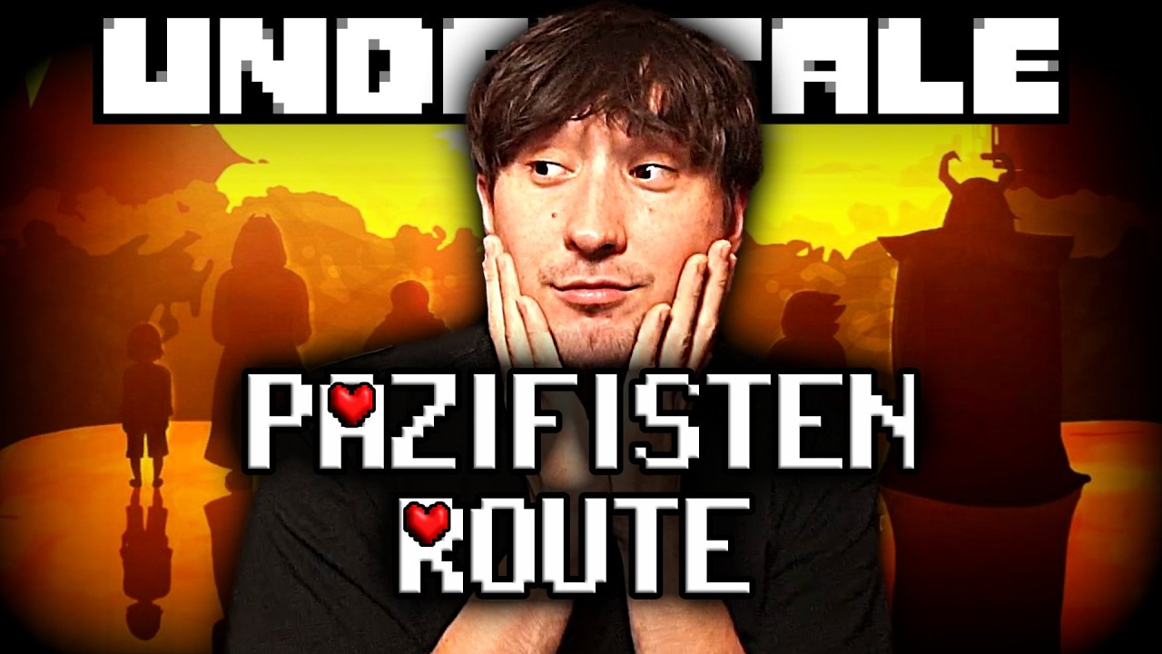 Ich habe UNDERTALE als wahrer PAZIFIST durchgespielt...