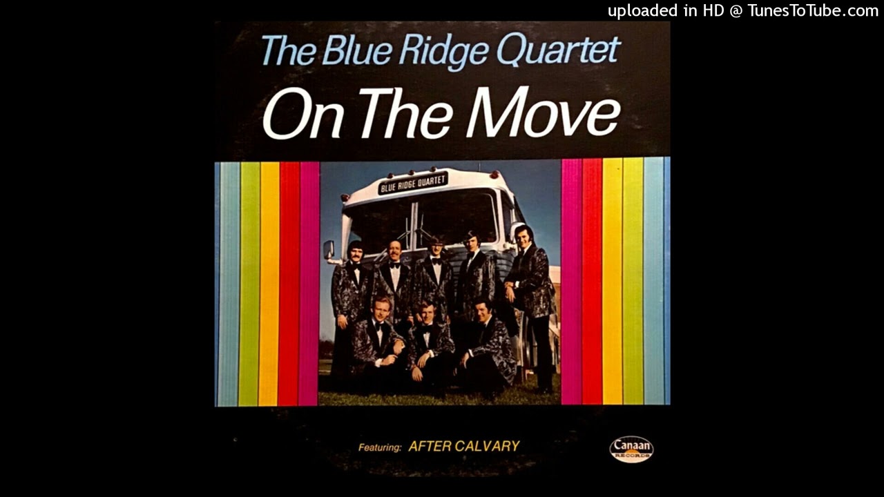 On The Move LP - The Blue Ridge Quartet (1972) [Full Album]