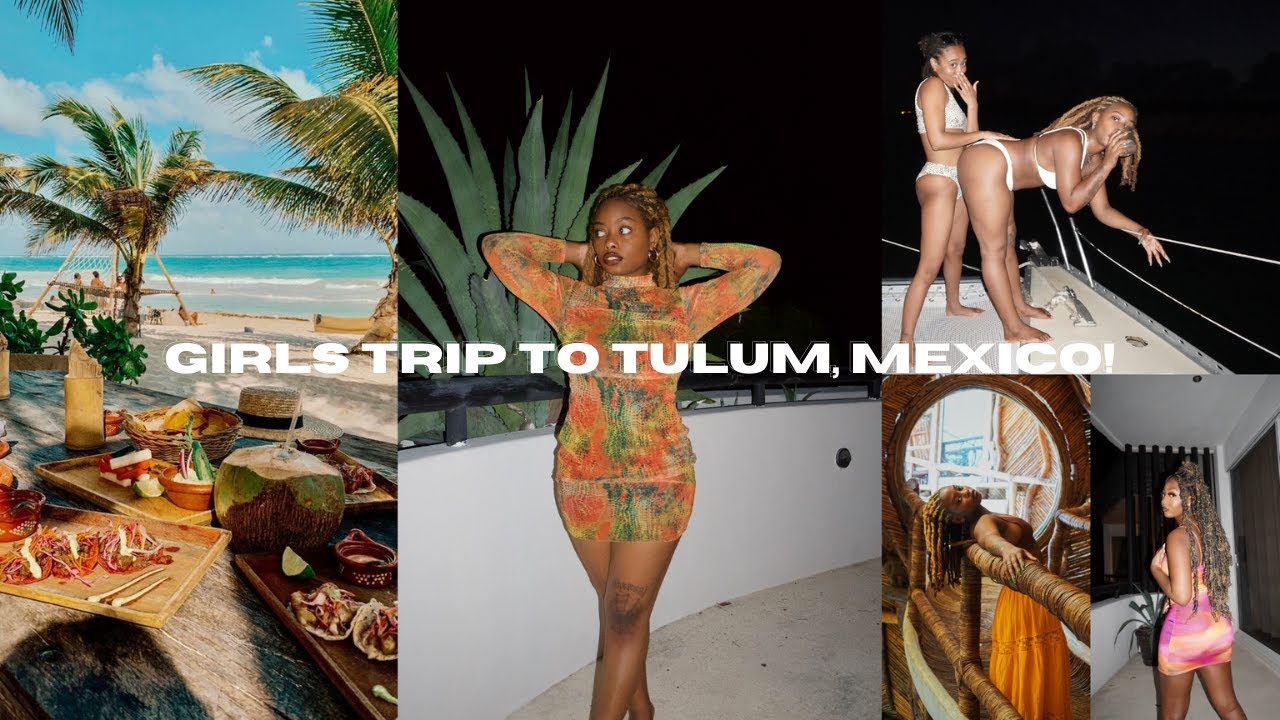 MY GIRLS TRIP TO TULUM! | BOAT PARTIES, BEACH CLUBS, TATTOOS, & MORE!