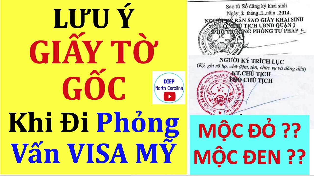 Lưu Ý về GIẤY TỜ BẢN GỐC Khi Đi Phỏng Vấn Visa Mỹ |Quan trọng