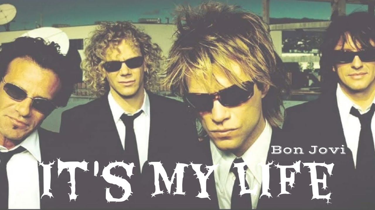 It's My Life《這是我的人生》-Bon Jovi【中文歌詞版】90&00's