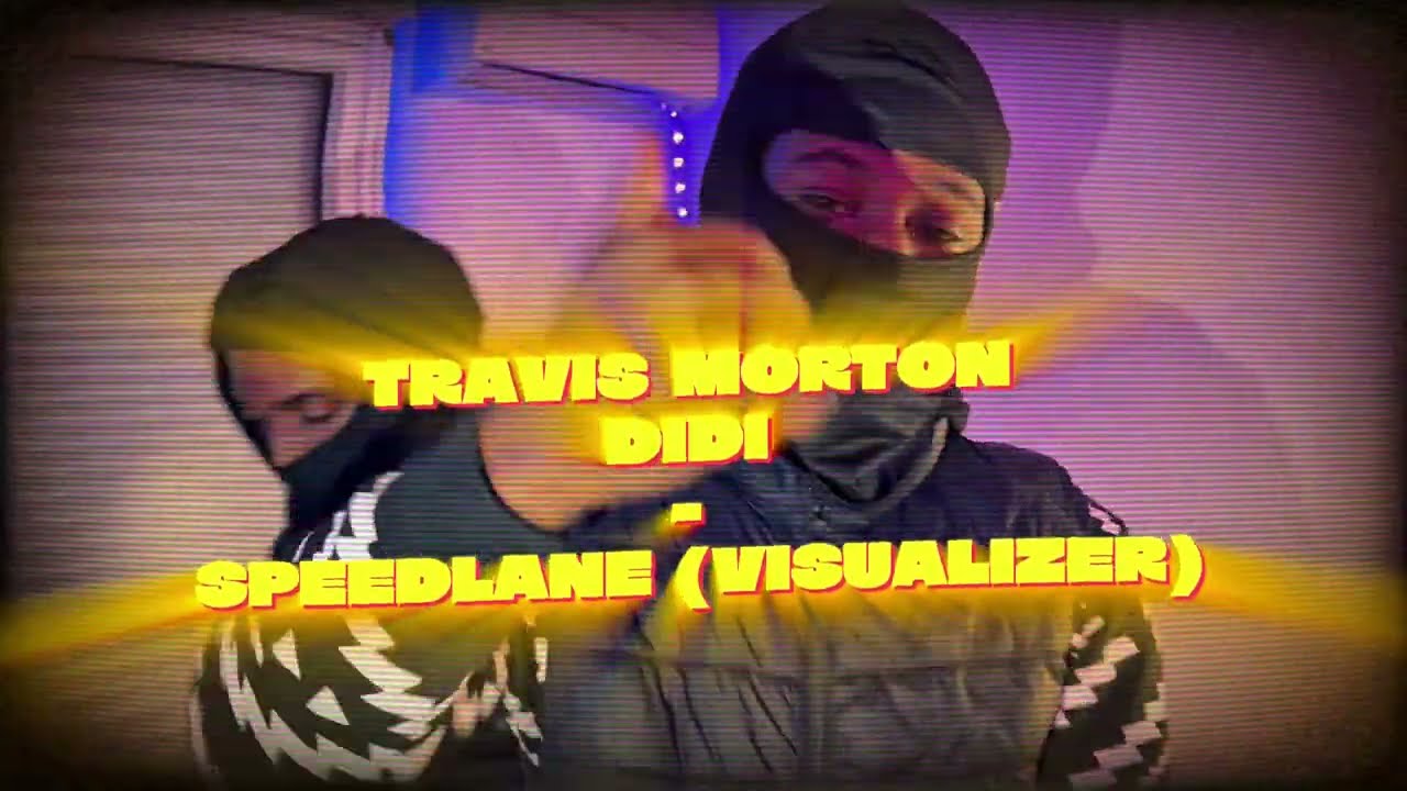 Travis Morton & DIDI - SPEEDLANE (VISUALIZER)