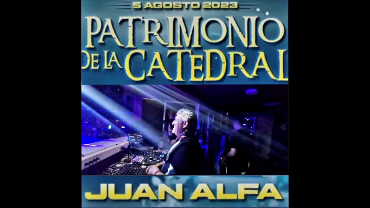 sesion en directo JUAN ALFA...PATRIMONIO DE CATEDRAL....CHOCOLATE 5-8-2023