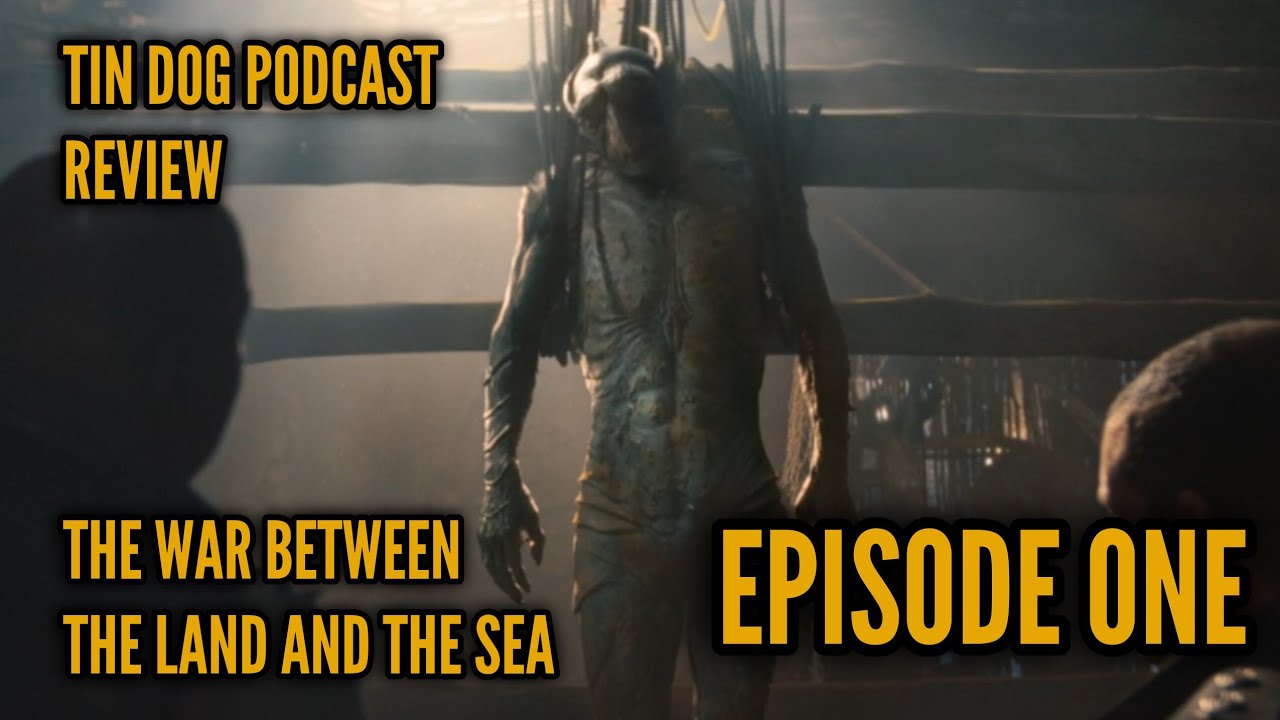 The War between the land and the sea Episode One REVIEW 