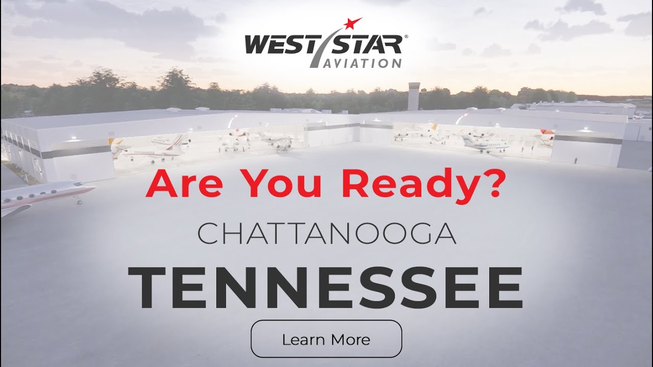 West Star Aviation Announces Expansion in Chattanooga, TN