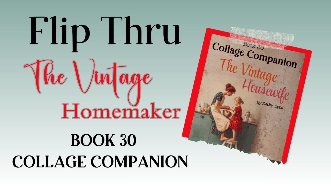 CC Book 30 The Vintage Homemaker Flip Thru