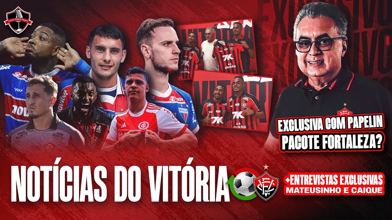 🚨EXCLUSIVO! PAPELLIN FALA TUDO DO VITÓRIA NO MERCADO DA BOLA + COLETIVA DE MATHEUS SILVA E CAÍQUE