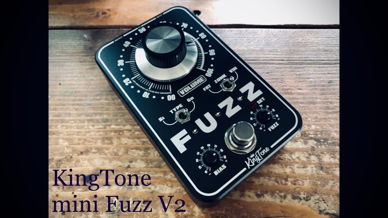King Tone / miniFUZZ v2