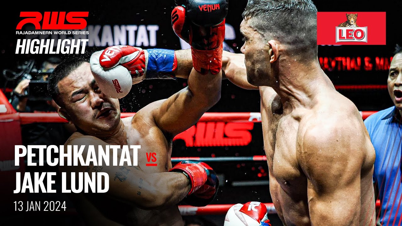 Highlight l Petchkantat M.U. Den Gym vs. Jake Lund l เพชรกัณทัศน์ เอ็มยูเด็นยิม vs. เจค ลันด์ l RWS